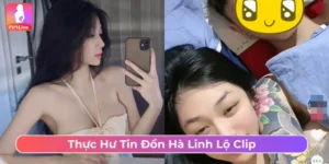 Hà Linh lộ clip