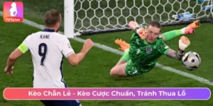 Kèo chẵn lẻ - Kèo cược chuẩn, tránh thua lỗ