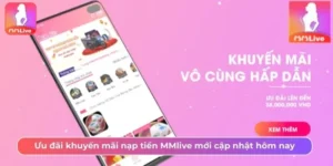 khuyến mãi nạp tiền MMlive