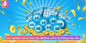 Xổ số siêu tốc MMlive